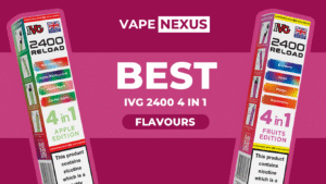 Best IVg 4 in 1 Flavours