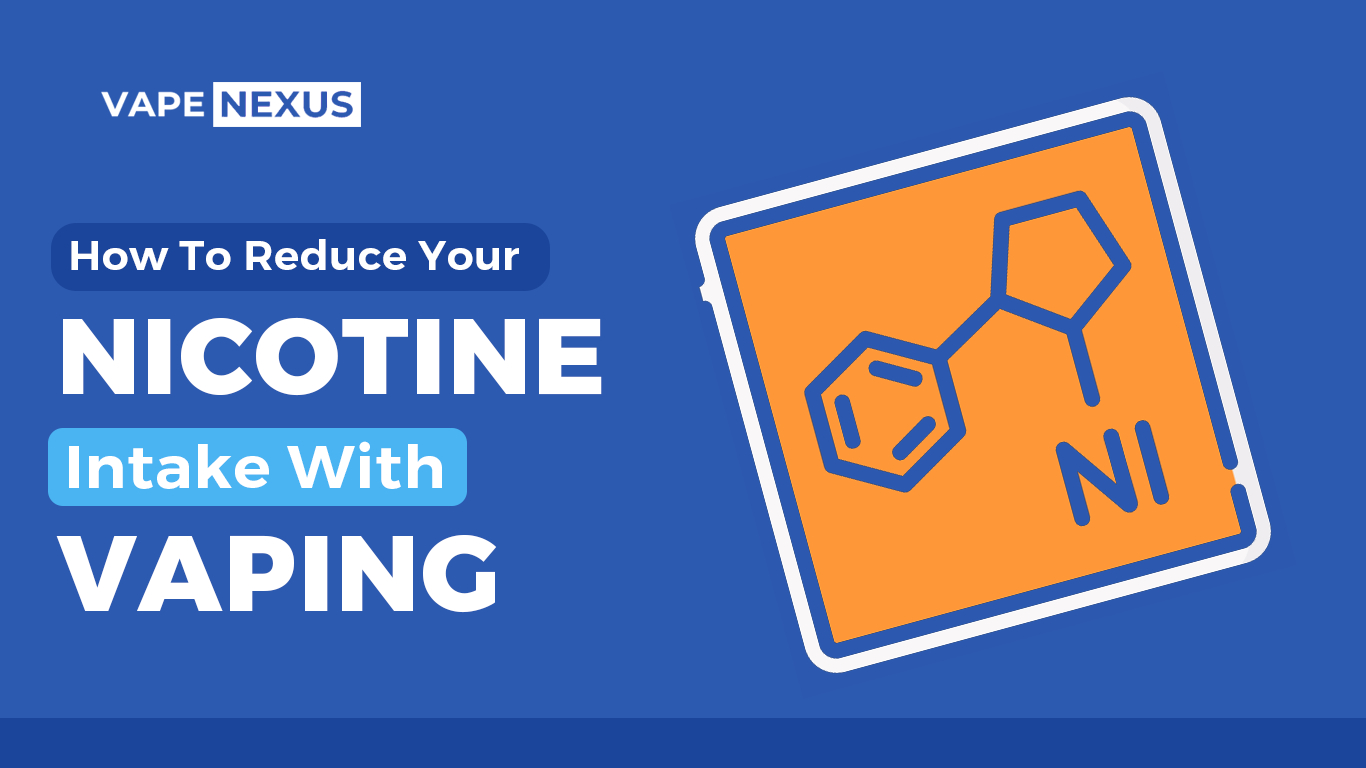 How To Reduce Your Nicotine Intake With Vaping
