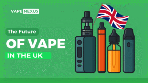 The Future of Vape Products in the UK nexus