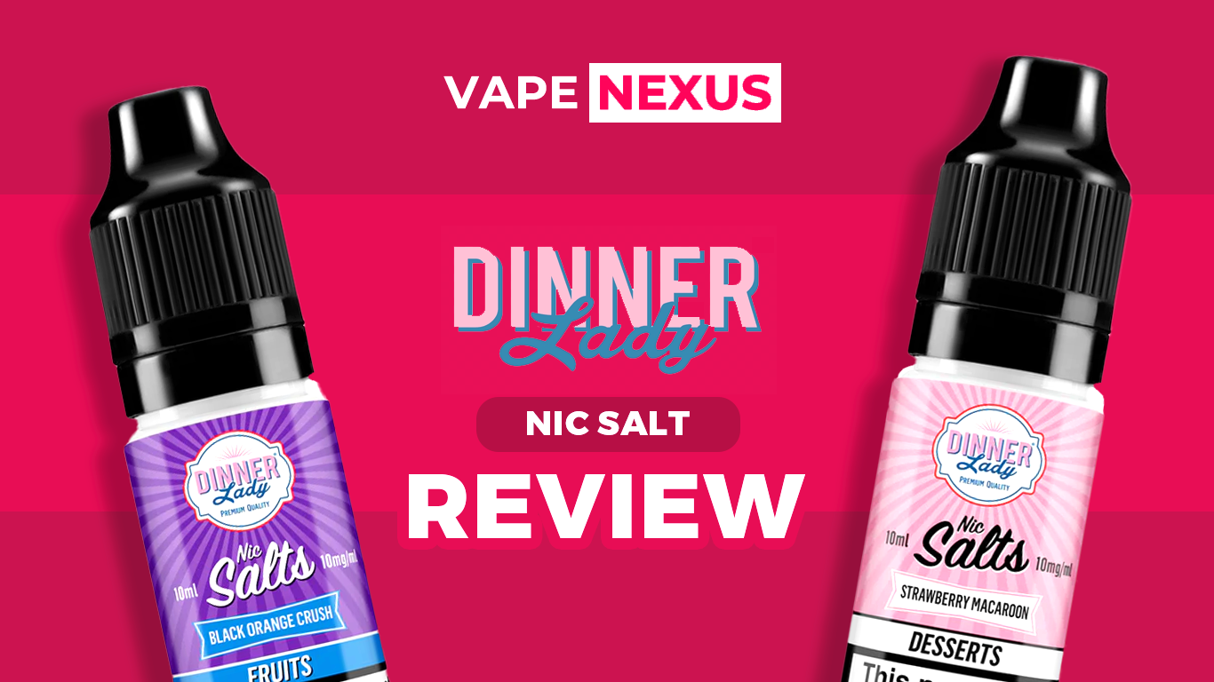 Dinner Lady Nic Salts Review