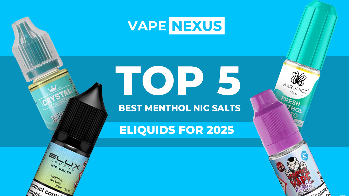 Top 5 Best Menthol Nic Salt E-Liquids in the UK 2025