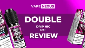 Double Drip Nic Salts Review