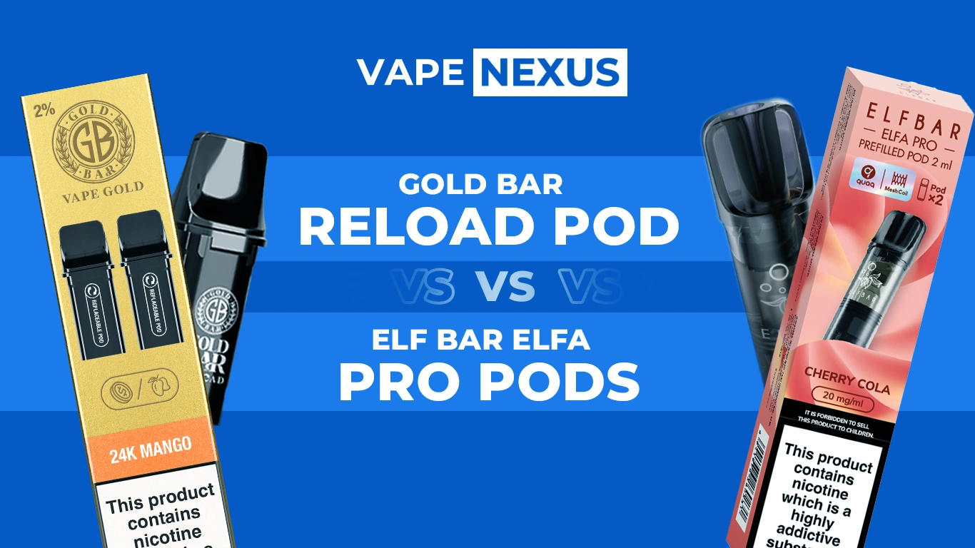 Gold Bar Reload Pods vs Elf Bar ELFA PRO Pods