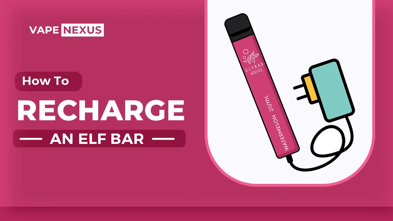 How to Recharge an Elf Bar?